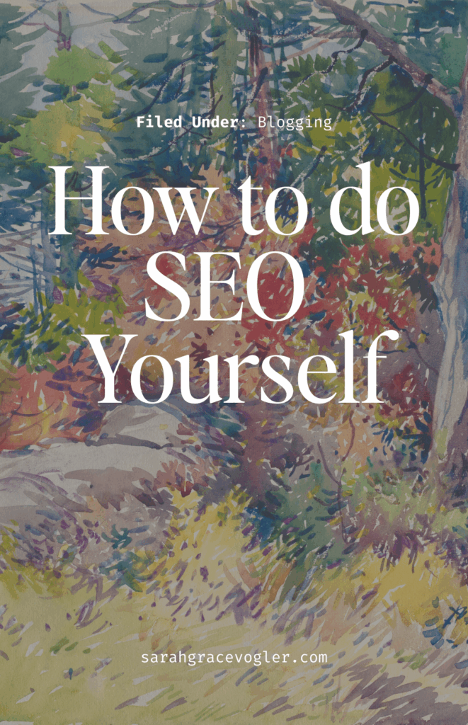 pinterest pin for the blog post on how to do seo yourself
